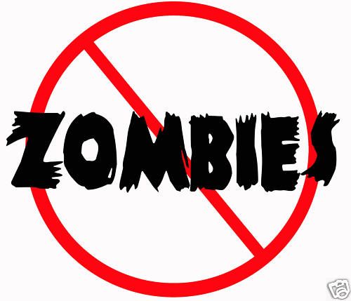 No Zombies Allowed vinyl decal Zombie Hunter ZombieLand  