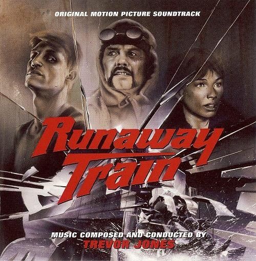 RUNAWAY TRAIN EXPANDED SCORE LIMITED 3000 OOP TREVOR JONES  