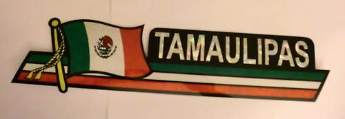 12 Tamaulipas Bumper Sticker/ Tamaulipas  