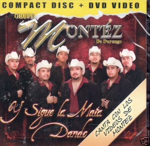 GRUPO MONTEZ DE DURANGO/Y SIGUE LA MATA DANDO CD/DVD  